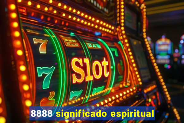 8888 significado espiritual